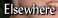 Elsewhere